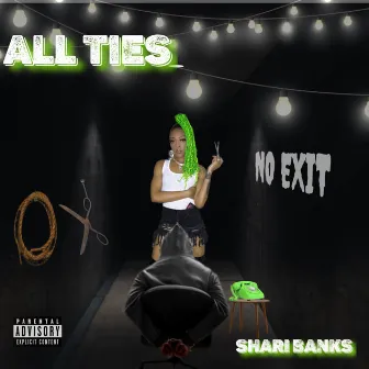 All Ties by Shari Banks