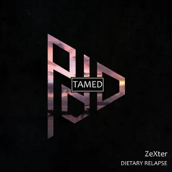 Dietary Relapse by ZeXter (USA)