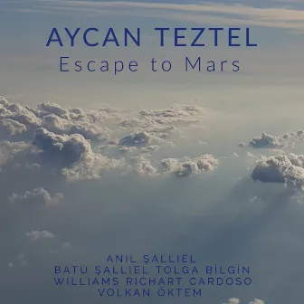 Escape to Mars by Aycan Teztel