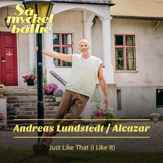 Just Like That (I Like It) [feat. Annikafiore, Lina Hedlund & Tess Merkel] by Andreas Lundstedt