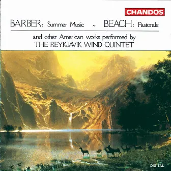 Barber: Summer Music - Beach: Pastorale and Other American Works by The Reykjavik Wind Quintet