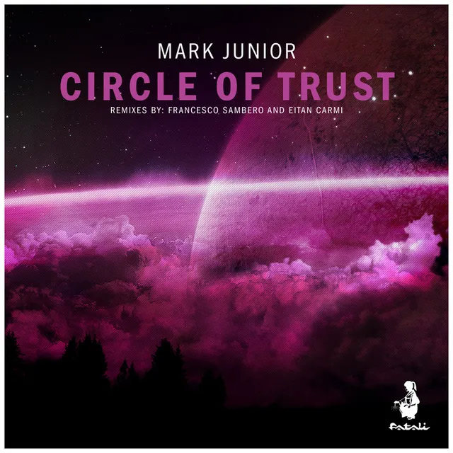 Circle of Trust - Francesco Sambero Remix