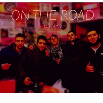 On the Road by Los Payos