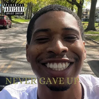 Never Gave Up by Dwayne Pope