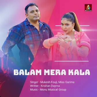 Balam Mera Kala by Miss Garima