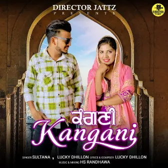 Kangani by Lucky Dhillon