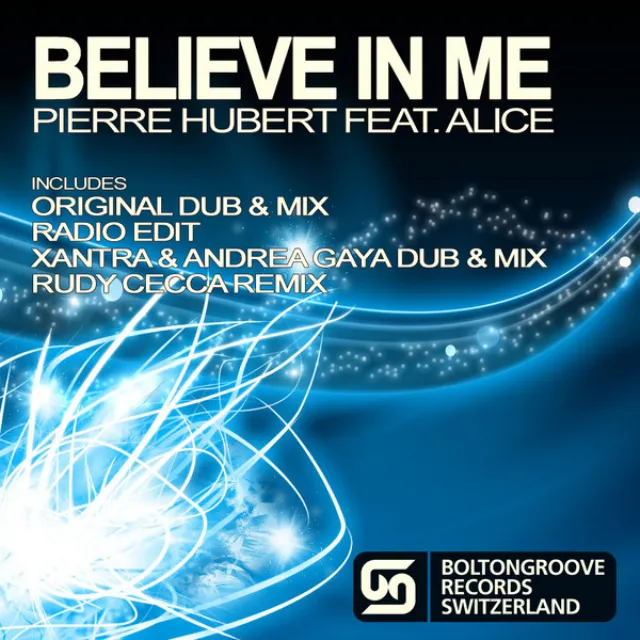 Believe In Me (Original Dub) [feat. Alice]