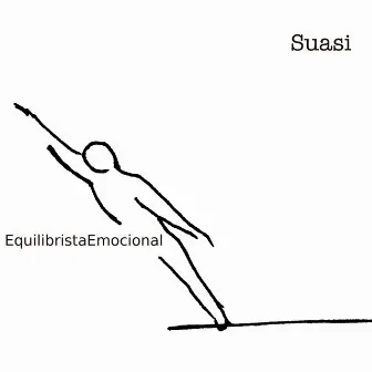 Equilibrista Emocional by Suasi