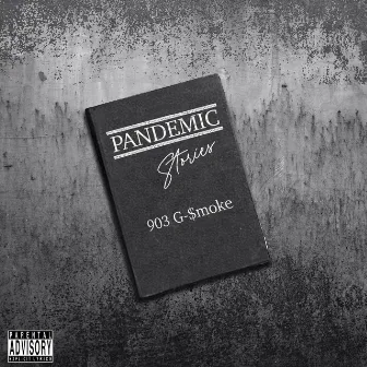 Pandemic Stories by 903 G$moke