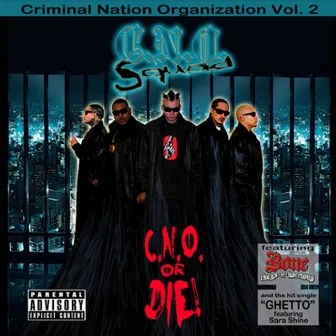 CNO OR DIE: Criminal Nation Organization Vol. 2 by CNO Squad