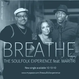 Breathe (Breathless Mix) [feat. Maritri & Nick Cassarino] by The Soulfolk Experience