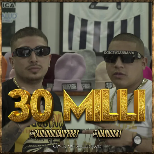 30 MILLI $