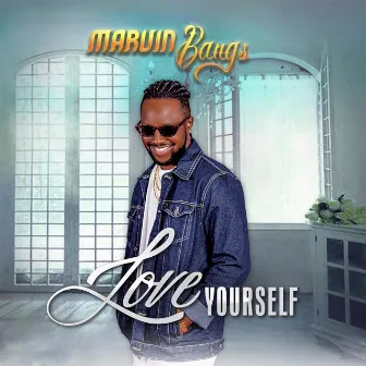 Love Yourself by Marvin Bangs