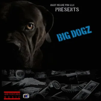 Big Dogz by D.D.M.S.