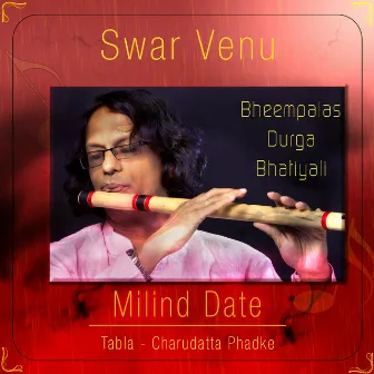 Swar Venu by Milind Date