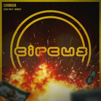 Ready For It (Remixes) by Carmada