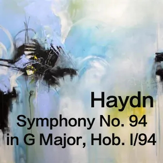 Haydn Symphony No. 94 in G major, Hob. 1/94 by The St Petra Russian Symphony Orchestra