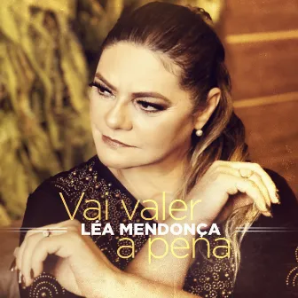 Vai Valer a Pena by Léa Mendonça