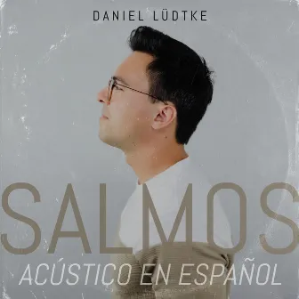 Salmos: Acústico en Español by Daniel Lüdtke