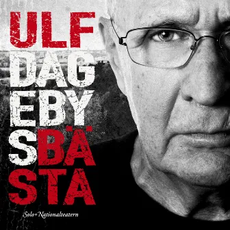 Ulf Dagebys Bästa by Nationalteatern