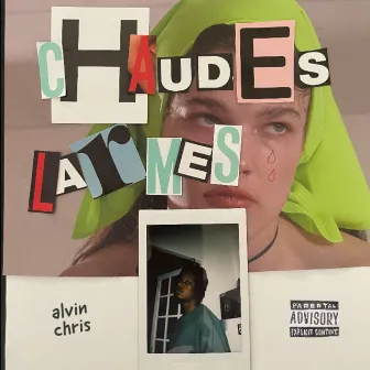 chaudes larmes by Alvin Chris