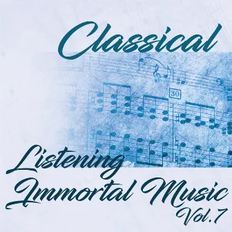 Classical Listening Immortal Music, Vol.7 by Eberhard Kraus