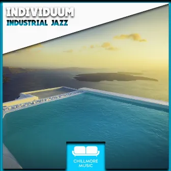 Industrial Jazz by Individuum