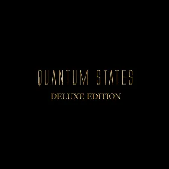 Quantum States (Deluxe Edition) by Mr. Free