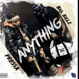 Anything by Big Billz