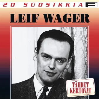 20 Suosikkia / Tähdet kertovat by Leif Wager