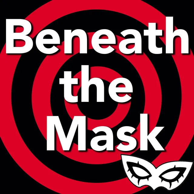 Beneath the Mask