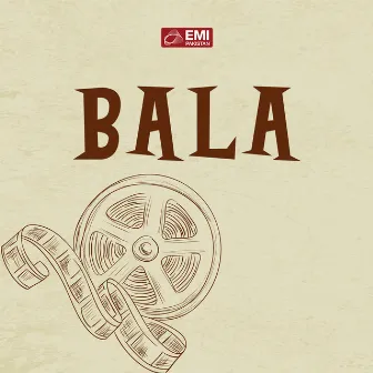 Bala (Original Motion Picture Soundtrack) by Anjuman Aara