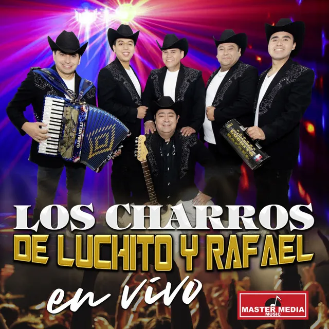 Los Charros de Luchito y Rafael (En Vivo)