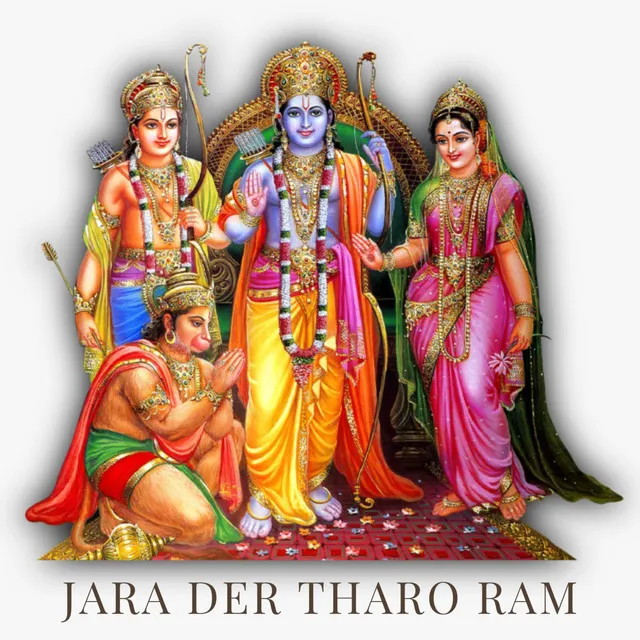 Jara Der Tharo Ram