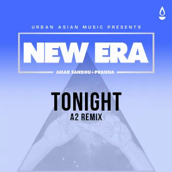 Tonight (A2 Remix) by Pranna