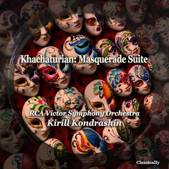 Khachaturian: Masquerade Suite by Kirill Kondrashin