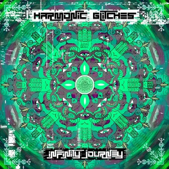 Infinity Journey by Harmonic Glitches