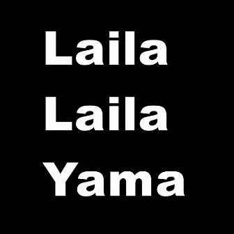 Laila Laila Yama by Samina Naz