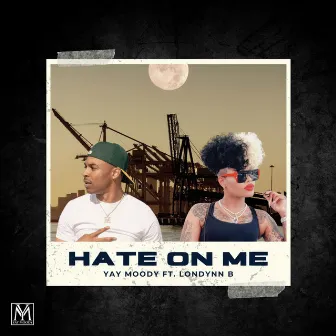 Hate On Me by Londynn B