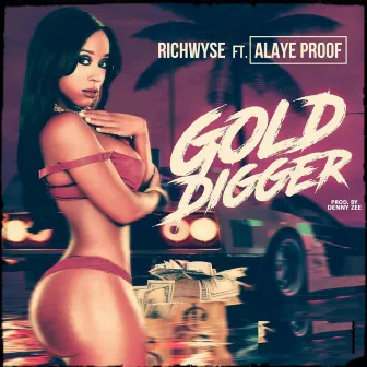 Gold Digger by Alaye Proof