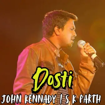 Dosti by S K Parth