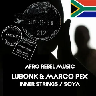 Inner Strings / Soya by Marco Pex