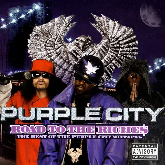 Road To The Riche$ - The Best Of The Purple City Mixtapes by Purple City