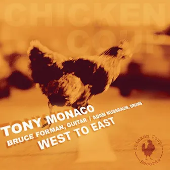 West to East by Tony Monaco