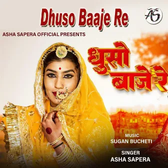 Dhuso Baaje Re by Asha Sapera