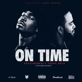 On Time (feat. Young Buck) by Bagstheboss