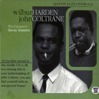 The Complete Savoy Sessions by Wilbur Harden