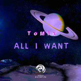 All I Want by ToMix