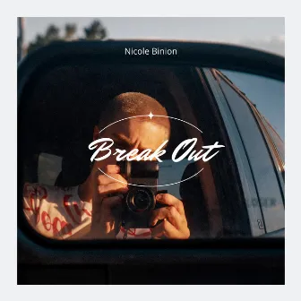 Break Out by Nicole Binion