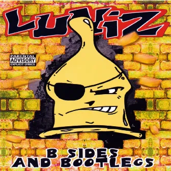 B Sides and Bootlegs by Luniz